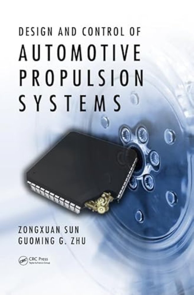 Design and Control of Automotive Propulsion Systems