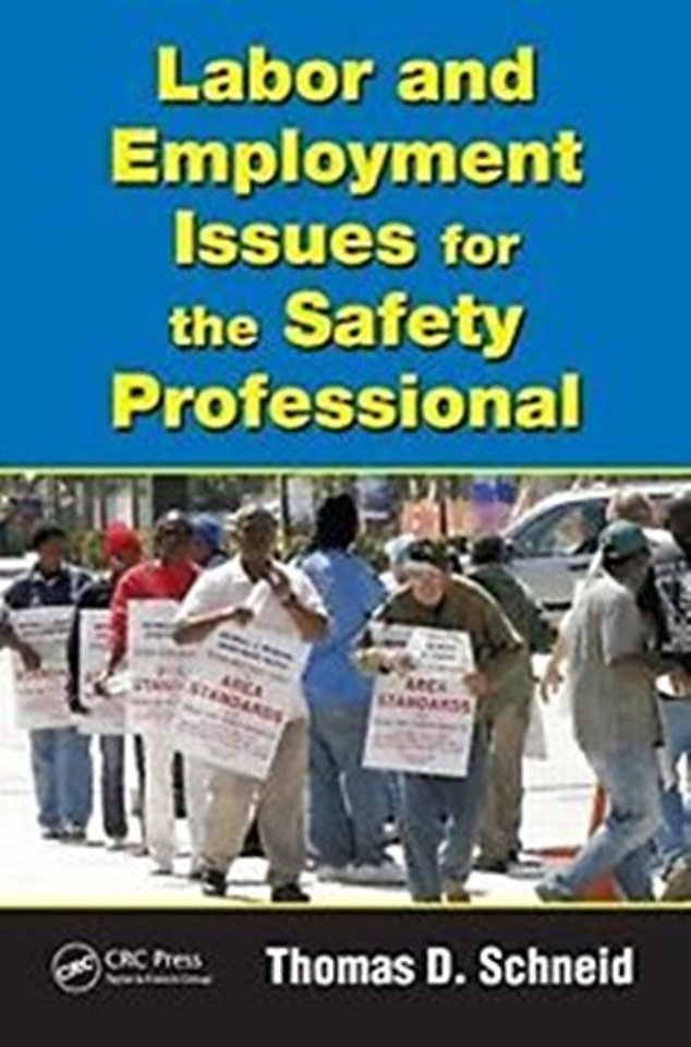 Labor and Employment Issues for the Safety Professional