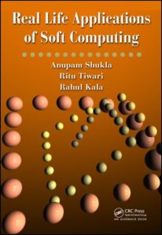 Real Life Applications of Soft Computing