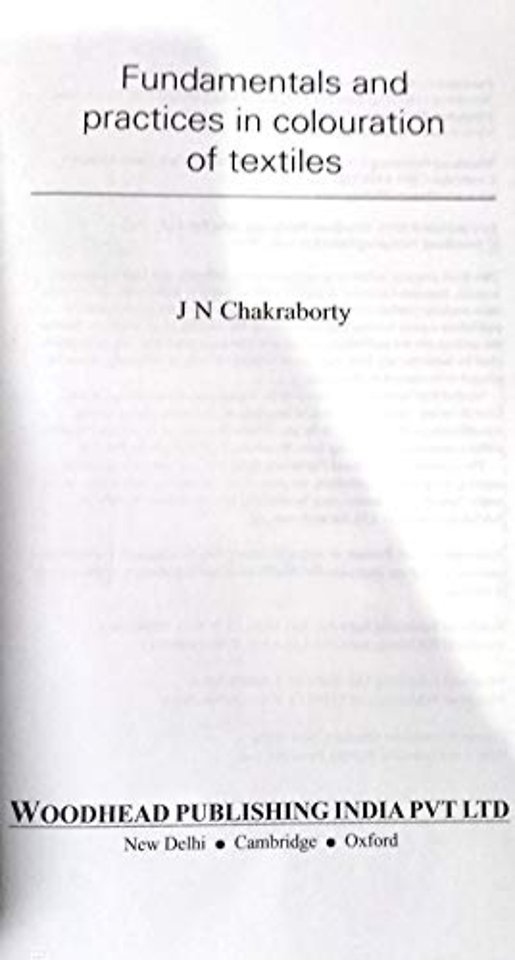 Fundamentals and Practices in Colouration of Textiles