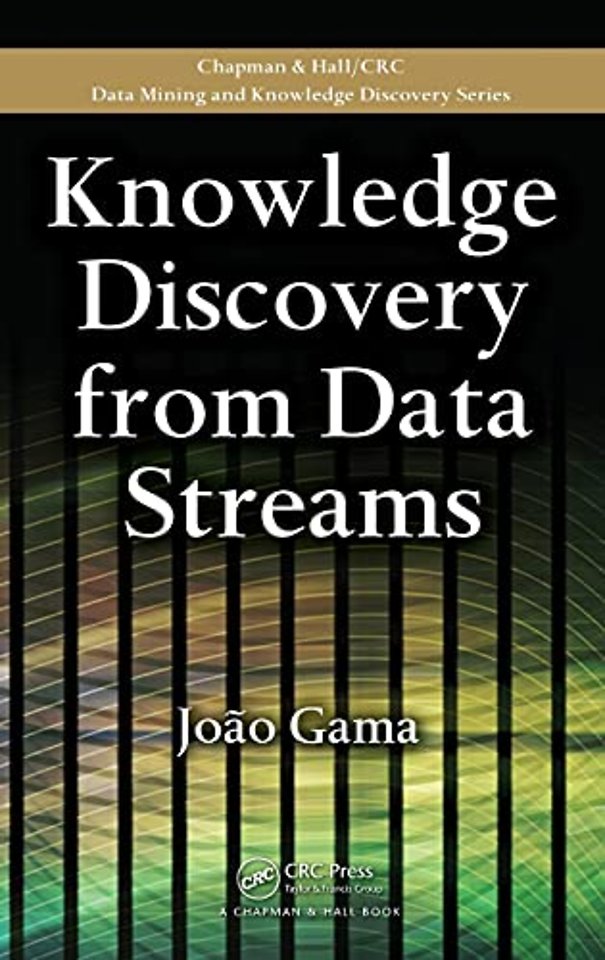 Knowledge Discovery from Data Streams
