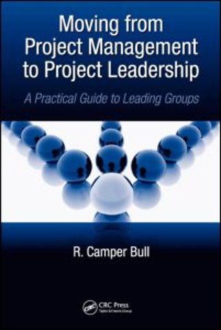 Moving from Project Management to Project Leadership