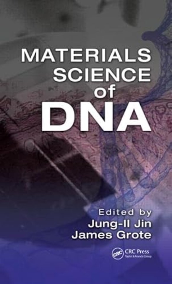 Materials Science of DNA