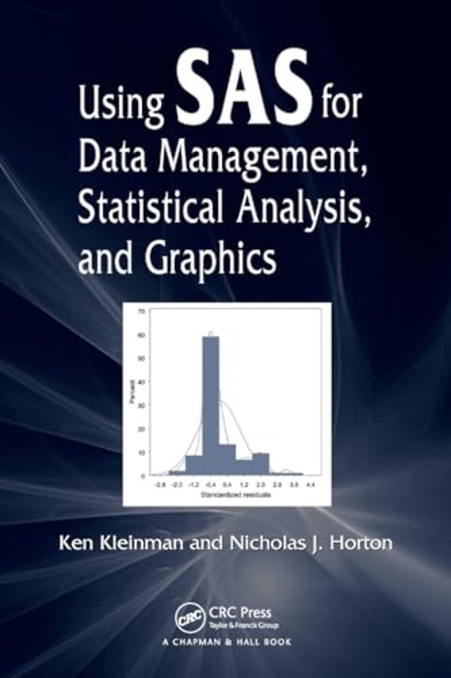 Using SAS for Data Management, Statistical Analysis, and Graphics