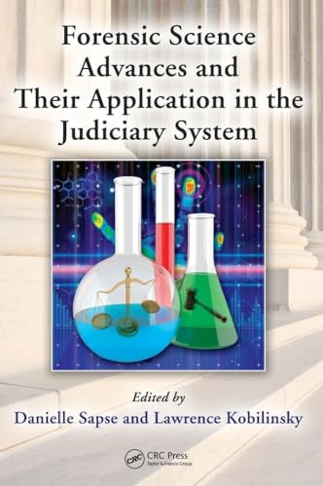 Forensic Science Advances and Their Application in the Judiciary System