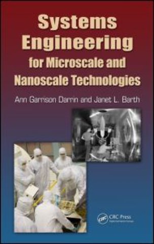 Systems Engineering for Microscale and Nanoscale Technologies