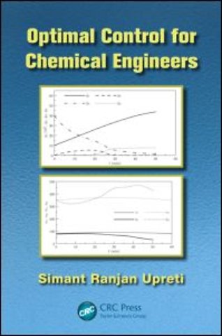 Optimal Control for Chemical Engineers