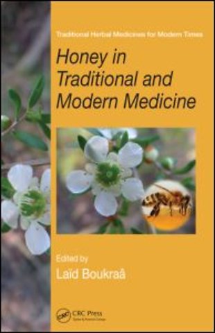 Honey in Traditional and Modern Medicine