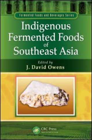 Indigenous Fermented Foods of Southeast Asia