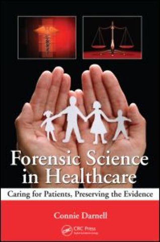 Forensic Science in Healthcare