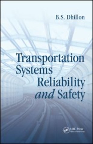 Transportation Systems Reliability and Safety