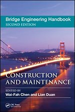 Bridge Engineering Handbook - Construction and Maintenance