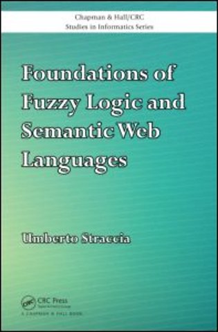 Foundations of Fuzzy Logic and Semantic Web Languages
