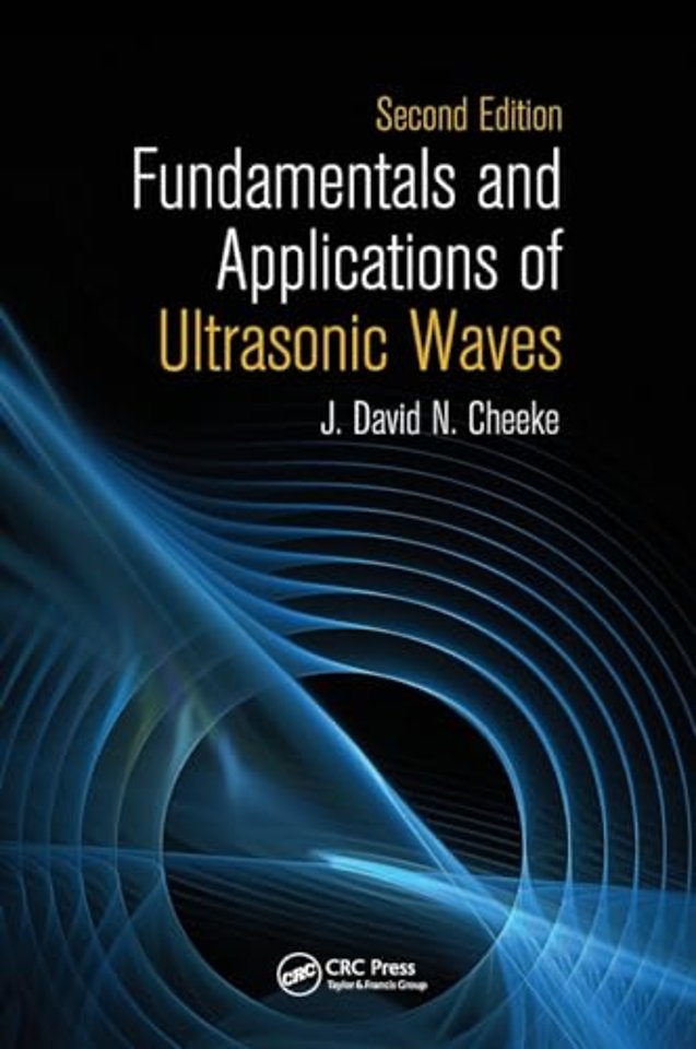 Fundamentals and Applications of Ultrasonic Waves, Second Edition