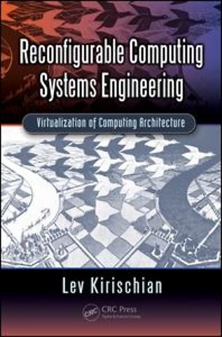 Reconfigurable Computing Systems Engineering