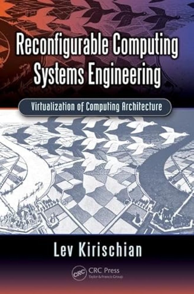 Reconfigurable Computing Systems Engineering
