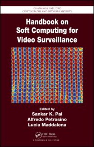 Handbook on Soft Computing for Video Surveillance