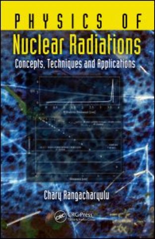 Physics of Nuclear Radiations