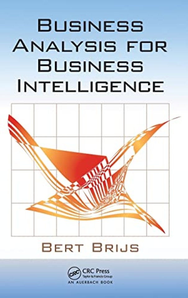 Business Analysis for Business Intelligence