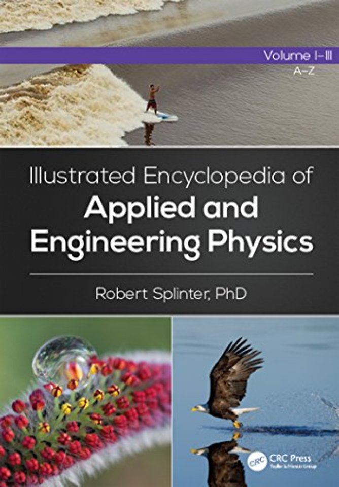 Illustrated Encyclopedia of Applied and Engineering Physics, Three-Volume Set