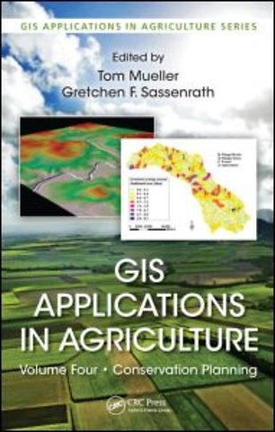 GIS Applications in Agriculture, Volume Four
