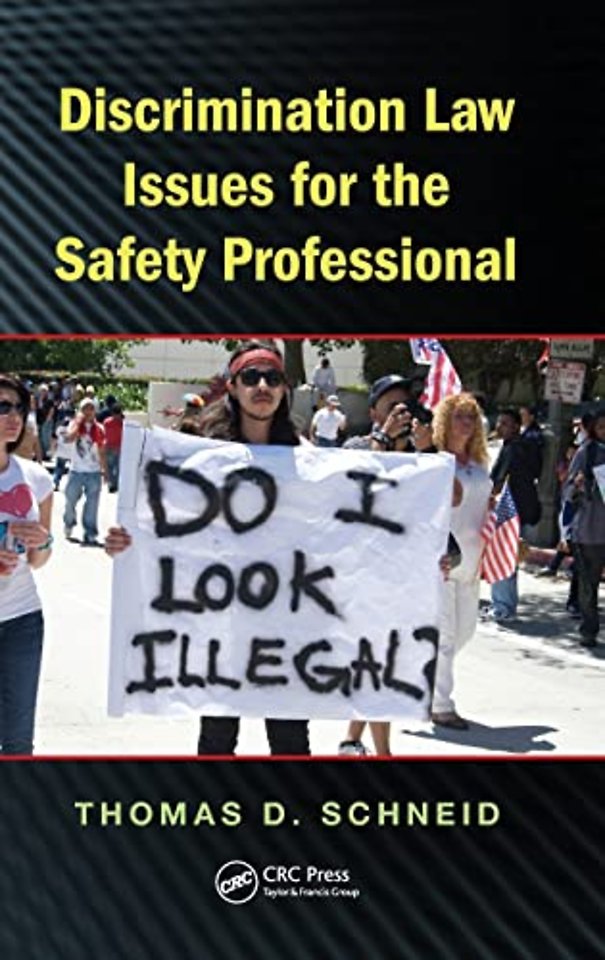 Discrimination Law Issues for the Safety Professional