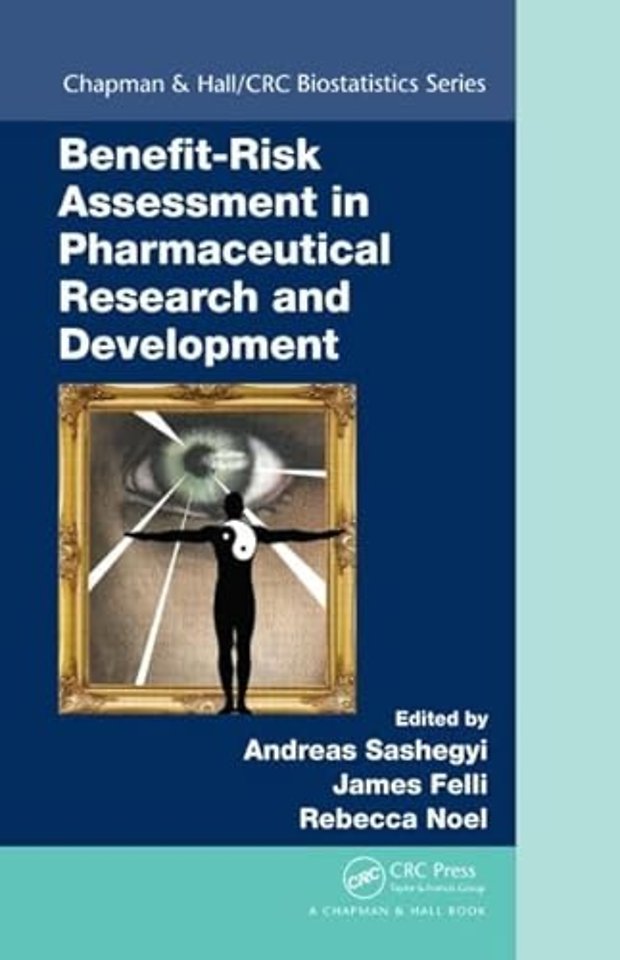 Benefit-Risk Assessment in Pharmaceutical Research and Development