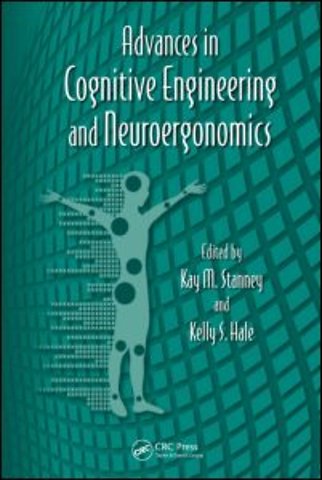 Advances in Cognitive Engineering and Neuroergonomics