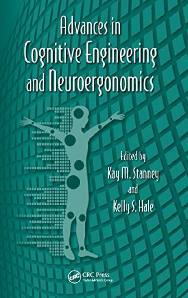 Advances in Cognitive Engineering and Neuroergonomics