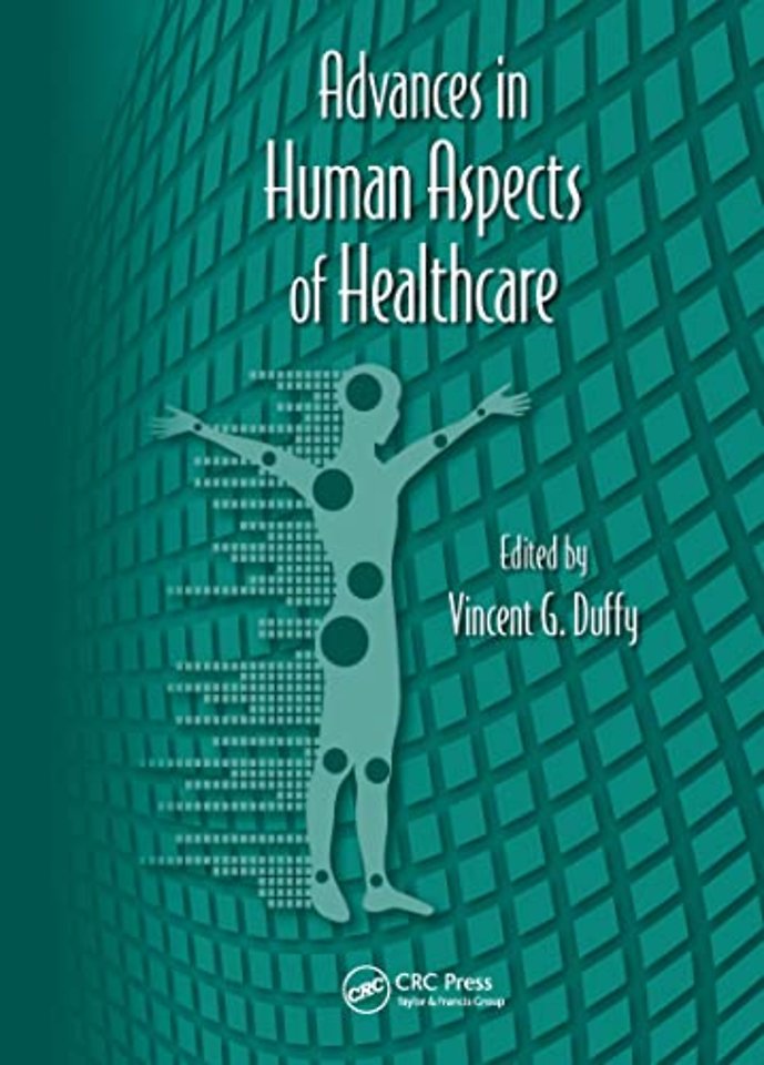 Advances in Human Aspects of Healthcare
