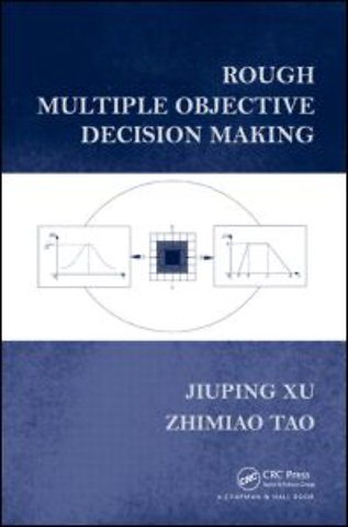 Rough Multiple Objective Decision Making