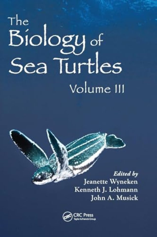Biology of Sea Turtles, Volume III