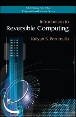 Introduction to Reversible Computing