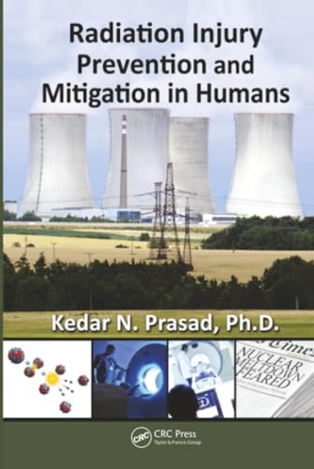 Radiation Injury Prevention and Mitigation in Humans