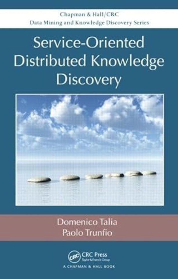 Service-Oriented Distributed Knowledge Discovery