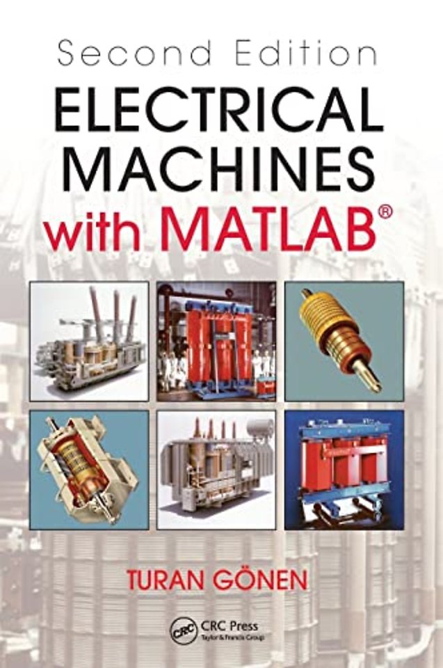 Electrical Machines with MATLAB®