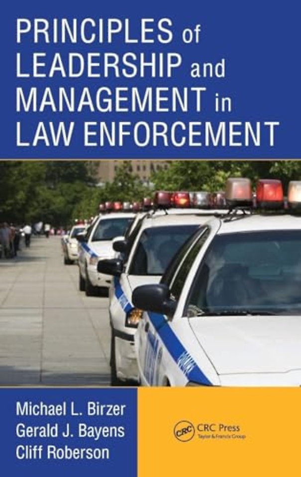 Principles of Leadership and Management in Law Enforcement