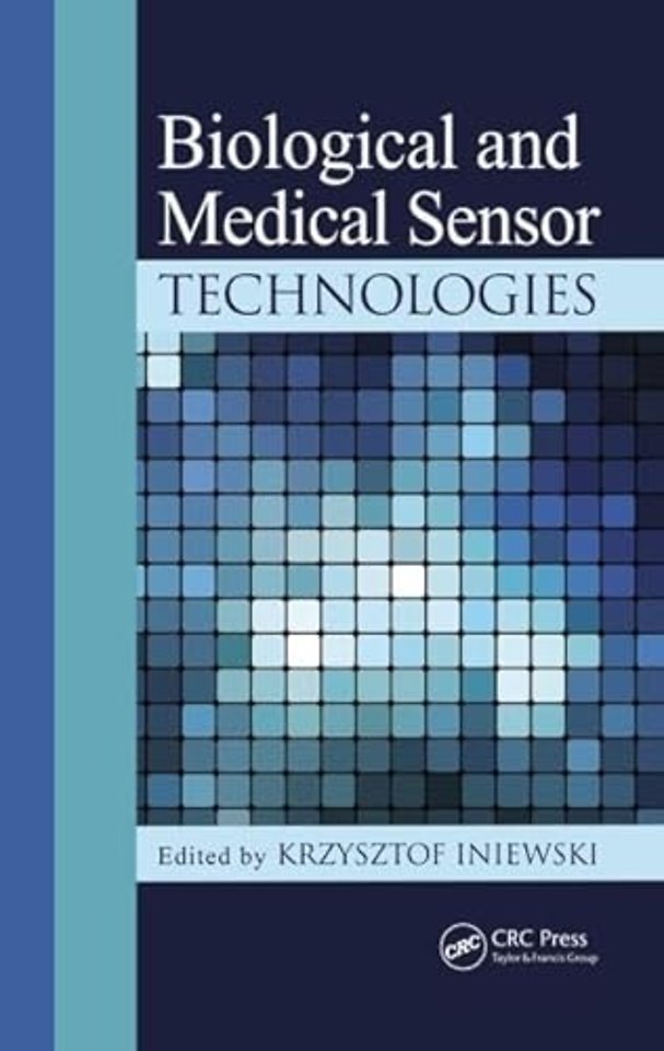 Biological and Medical Sensor Technologies
