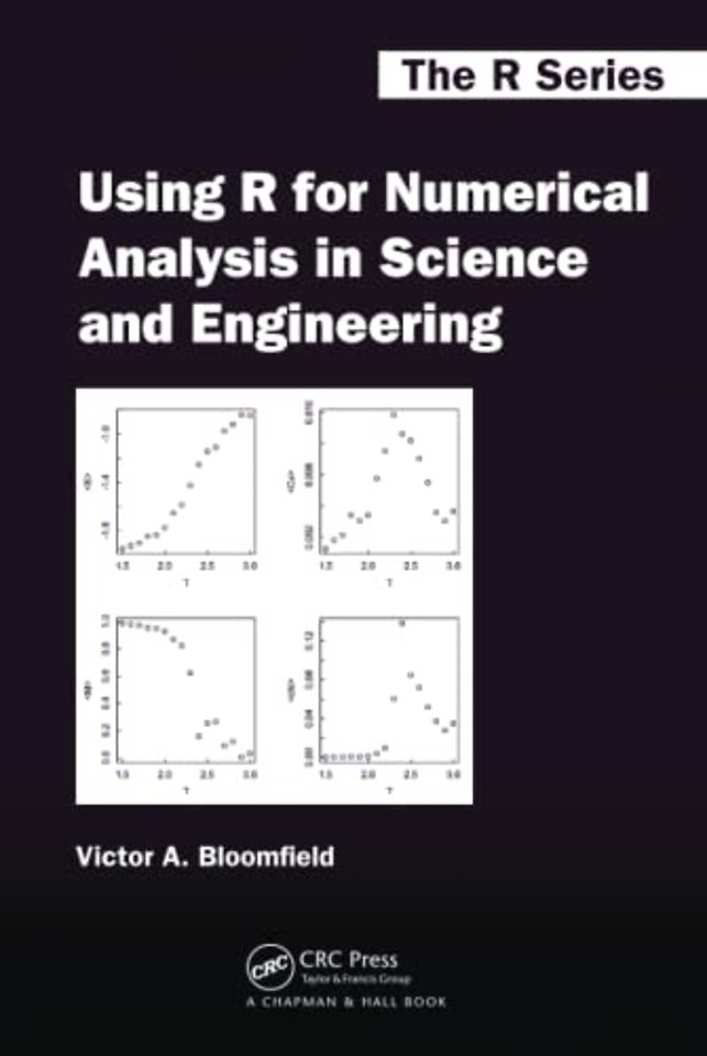 Using R for Numerical Analysis in Science and Engineering
