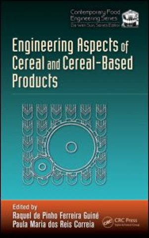 Engineering Aspects of Cereal and Cereal-Based Products