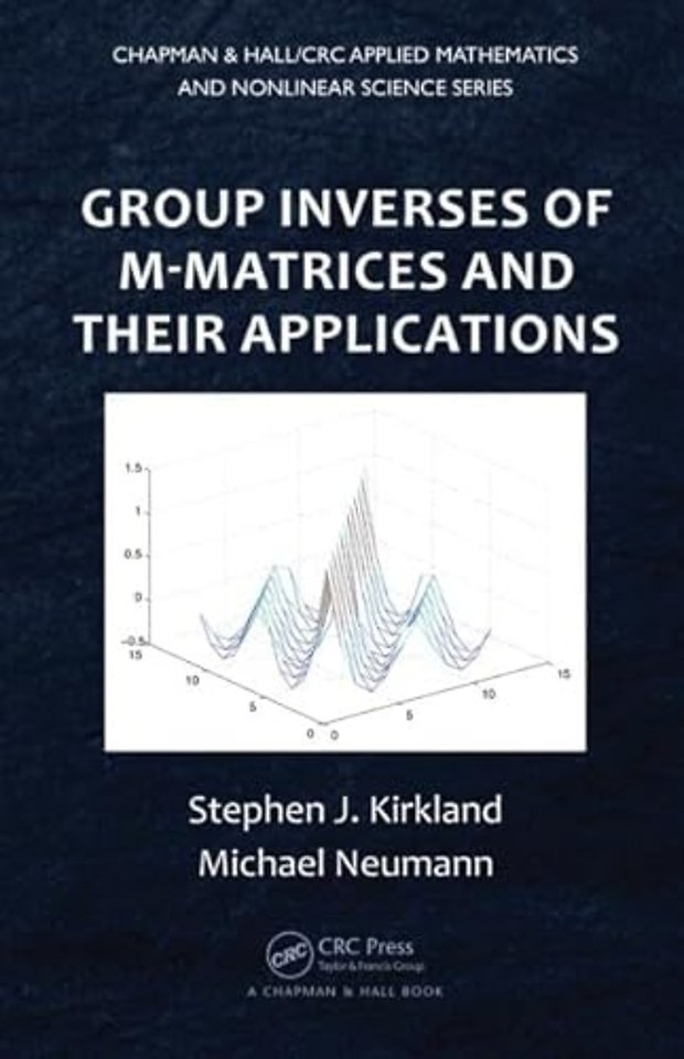 Group Inverses of M-Matrices and Their Applications