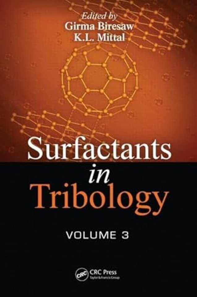 Surfactants in Tribology, Volume 3