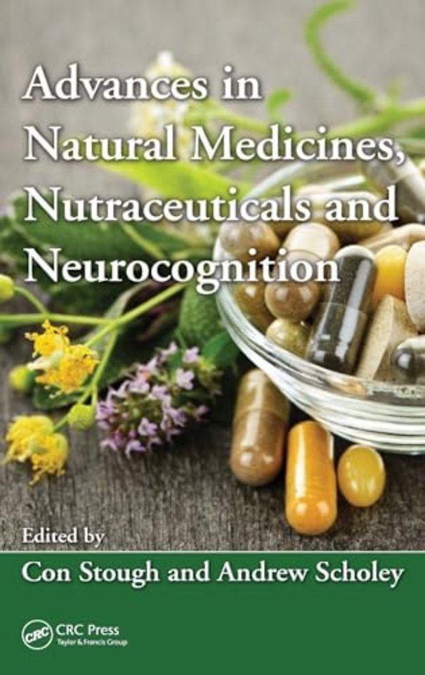 Advances in Natural Medicines, Nutraceuticals and Neurocognition