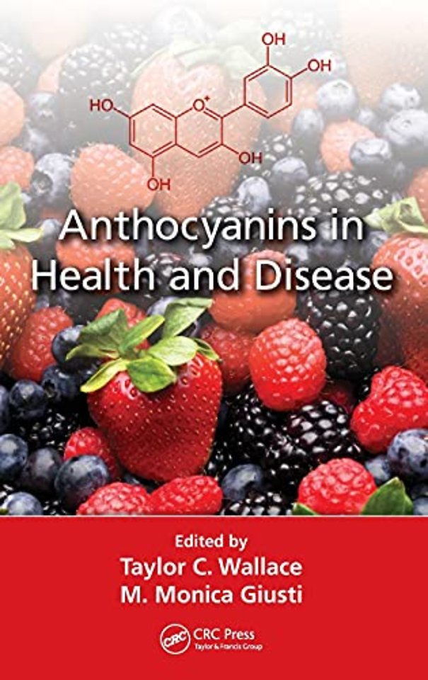 Anthocyanins in Health and Disease