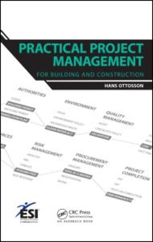Practical Project Management for Building and Construction
