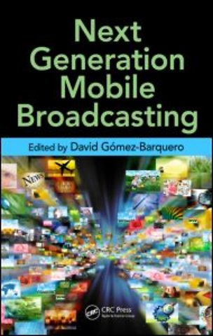 Next Generation Mobile Broadcasting