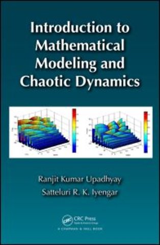 Introduction to Mathematical Modeling and Chaotic Dynamics