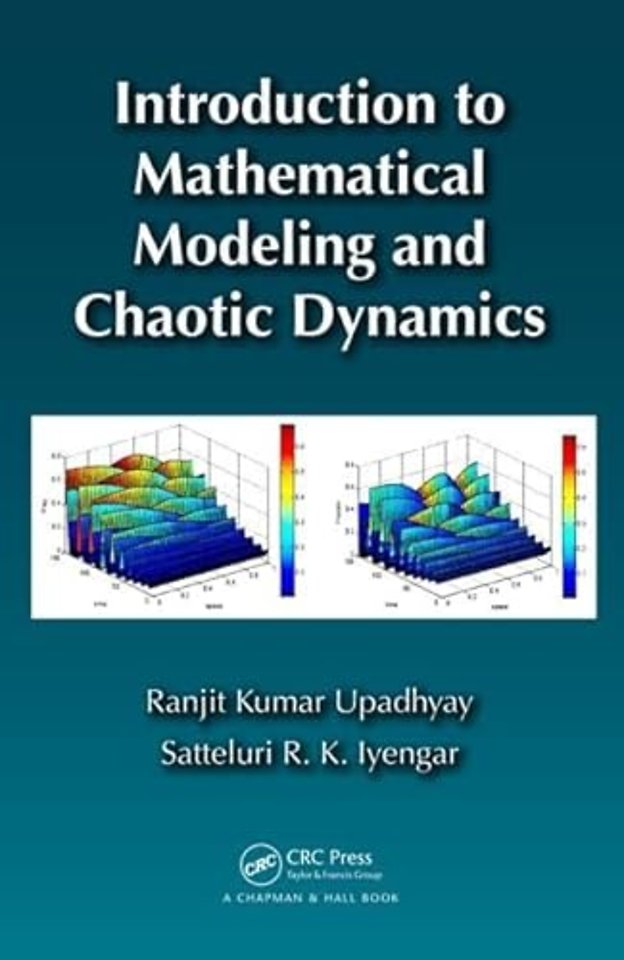 Introduction to Mathematical Modeling and Chaotic Dynamics