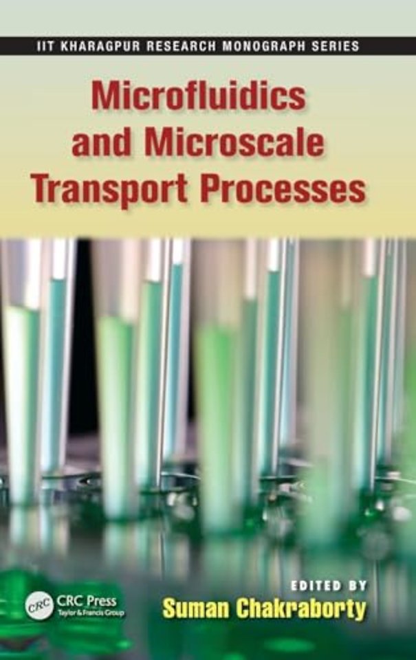 Microfluidics and Microscale Transport Processes
