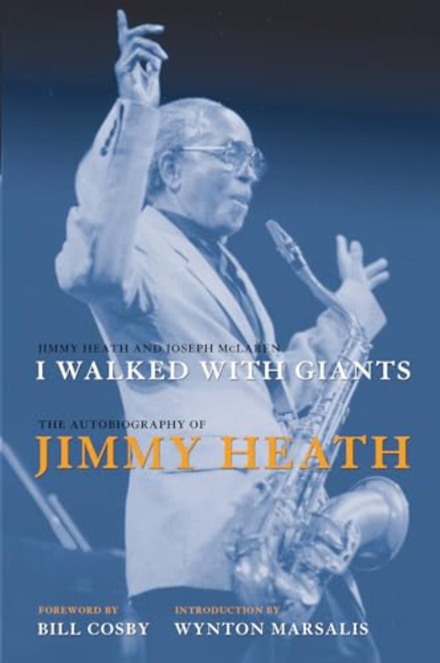 I Walked with Giants – The Autobiography of Jimmy Heath